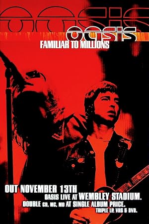 Oasis: Familiar to Millions poster