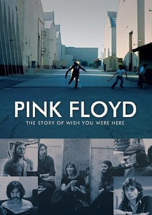 Pink Floyd: The Story of Wish You Were Here poster