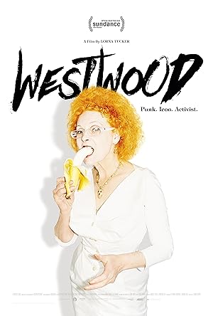Westwood: Punk, Icon, Activist poster